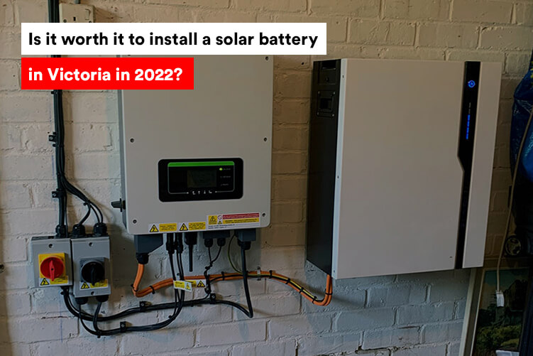 Is it worth it to install a solar battery system in Victoria in 2022? -  Solar Miner