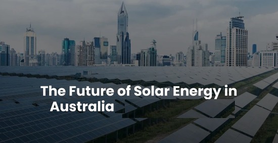 future of solar power in Australia
